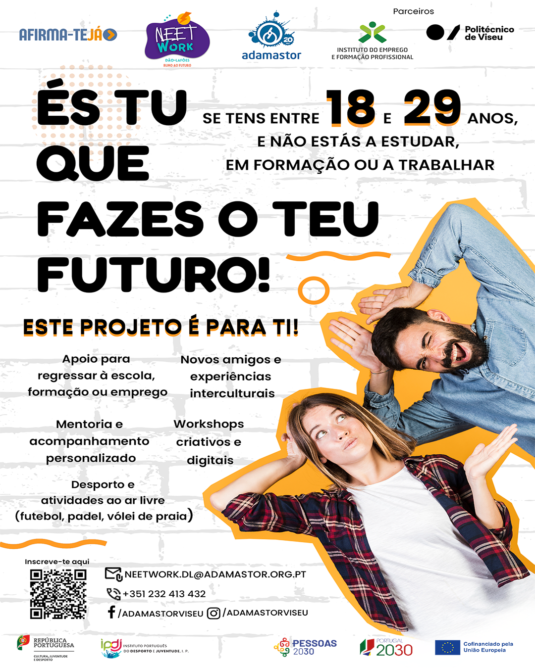 Cartaz oficial NEETWork: apoio para jovens dos 18 aos 29 anos que não estudam, não trabalham e não estão em formação.